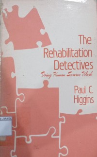 The Rehabilitation Detectives