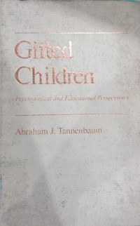 Gifted Children Psychological and Educational Perspectives