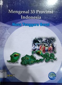 Mengenal 33 Provinsi Indonesia Nusa Tenggara Barat