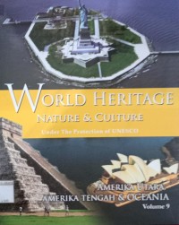 World Heritage Nature & Culture Under The Protection of UNESCO Amerika Utara, Amerika Tengah & Oceania 9