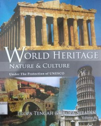 World Heritage Nature & Culture Under The Protection of UNESCO Eropa Tengah & Eropa Selatan 8