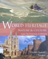 World Heritage Nature & Culture Under The Protection of UNESCO Eropa Barat 5