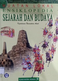 Ensiklopedia Sejarah dan Budaya 6