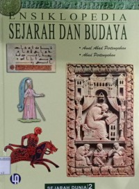 Ensiklopedia Sejarah dan Budaya 2