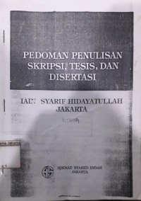 Pedoman Penulisan Skripsi, Tesis, dan Disertasi