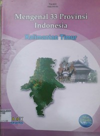 Mengenal 33 Provinsi Indonesia Kalimantan Timur