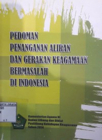 Pedoman Penanganan Aliran dan Gerakan Keagamaan Bermasalah di Indonesia