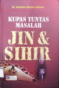 Kumpas Tuntas Masalah Jin dan Sihir