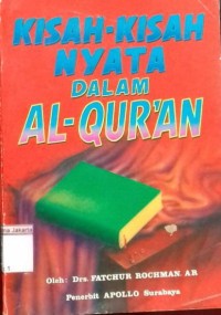 Kisah - Kisah Nyata dalam Al - Qur'an