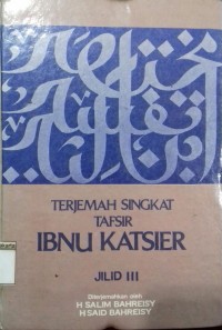 Terjemah Singkat Tafsir Ibnu Katsier Jilid 3