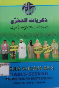 Wisuda Sarjana Ke - 8 Darus-Sunnah = High Institute for Hadith Sciences