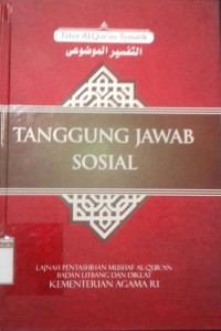 Tanggung Jawab Sosial (Tafsir Al-Qur'an Tematik)