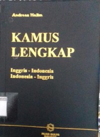 Kamus Lengkap: Inggris-Indonesia Indonesia-Inggris