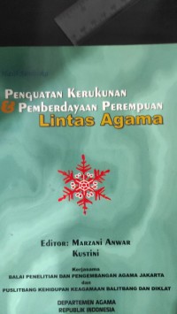 penguatan Kerukunan dan Pemberdayaan Perempuan Lintas Agama.