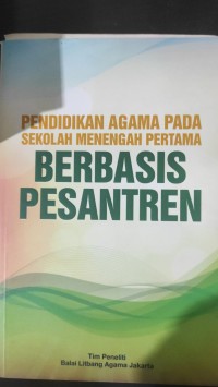 Pendidikan Agama pada Sekolah Menengah Pertama Berbasis Pesantren