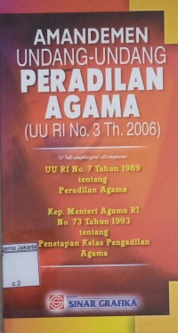 Amandemen Undang-Undang Peradilan Agama: UU RI No. 3 Th. 2006