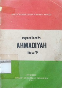 Apakah Ahmadiyah Itu?