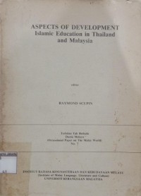 Aspect of Development Islamic Education in Thailand and Malaysia