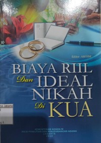 Biaya Riil dan Ideal Nikah di KUA