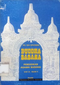 Buddhavada Pendidikan Agama Buddha: Jilid I