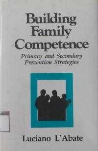 Building Family Competence: Primary and Secondary Prevention Strategies