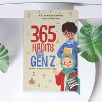 Image of 365 hadits untuk gen Z akidah ibadah akhlak adab