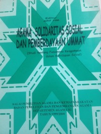 Agama solidaritas sosial dan pemberdayaan ummat: studi tentang fenomena keagamaan dalam kehidupan sosial