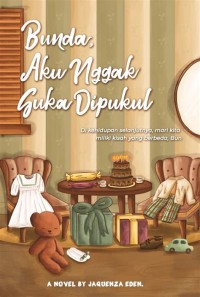 Bunda, aku nggak suka dipukul