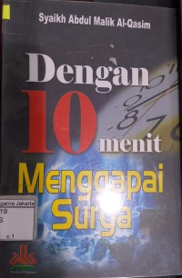 Dengan 10 Menit Menggapai Surga