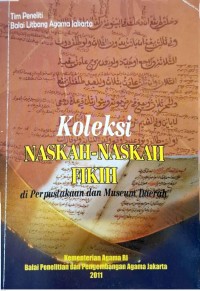 Koleksi naskah-naskah fikih: di perpustakaan dan museum daerah