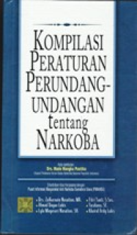 Kompilasi peraturan perundang-undangan tentang narkoba