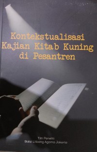 Kontekstualisasi kajian kitab kuning di pesantren