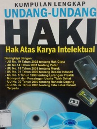 Kumpulan lengkap undang-undang HAKI: hak atas karya intelektual