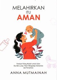 Image of Melahirkan itu aman