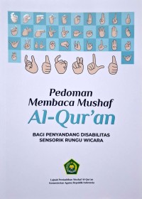 Pedoman membaca mushaf Al-Quran bagi penyandang disabilitas sensorik rungu wicara