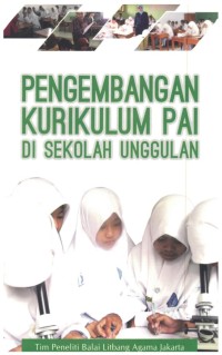 Pengembangan Kurikulum PAI di Sekolah Unggul