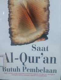 Saat al-quran butuh pembelaan