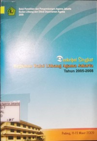 Deskripsi Singkat Kegiatan Balai Litbang Agama Jakarta Tahun 2005 - 2008