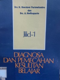 Diagnosa dan Pemecahan Kesulitan Belajar