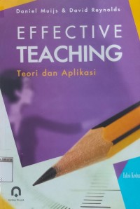 Efective Teaching; Teori dan Aplikasi