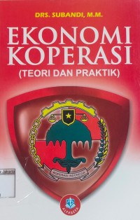 Ekonomi Koperasi Teori dan Praktik