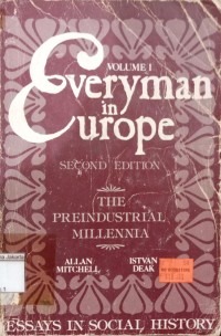 Everyman in Europe; Volume 1 - Essays in Social History