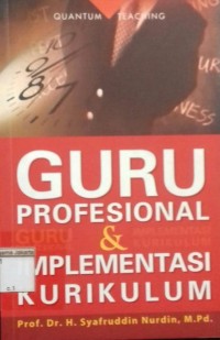 Guru Prpofesional & Implementasi Kurikulum