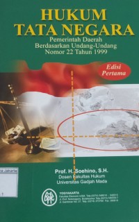 Hukum tata Negara; Pemerintah Daerah Berdasarkan Undang - Undang Nomor 22 Tahun 1999