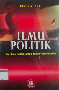 Ilmu Politik dari Ilmu Politik Sampai Sistem Pemerintahan