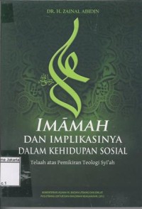 Imamah dan Implikasinya Dalam Kehidupan Sosial Telaah Atas Pemikiran Teologi Syi'ah