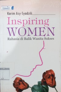 Inspiring Women Rahasia di Balik Wanita Sukses