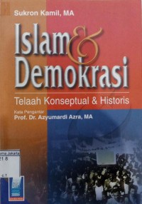 Islam dan Demokrasi; Telaah Konseptual dan Historis