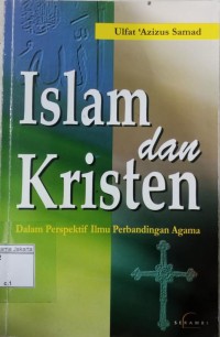 Islam dan Kristen dalam Perspektif Ilmu Perbandingan Agama