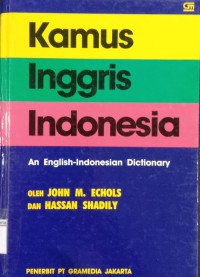 Kamus Inggris Indonesia: An English-Indonesian Dictionary